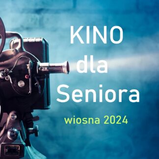 Kino dla Seniora 2024